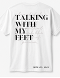 Talking With My Feet Gospel T-shirt