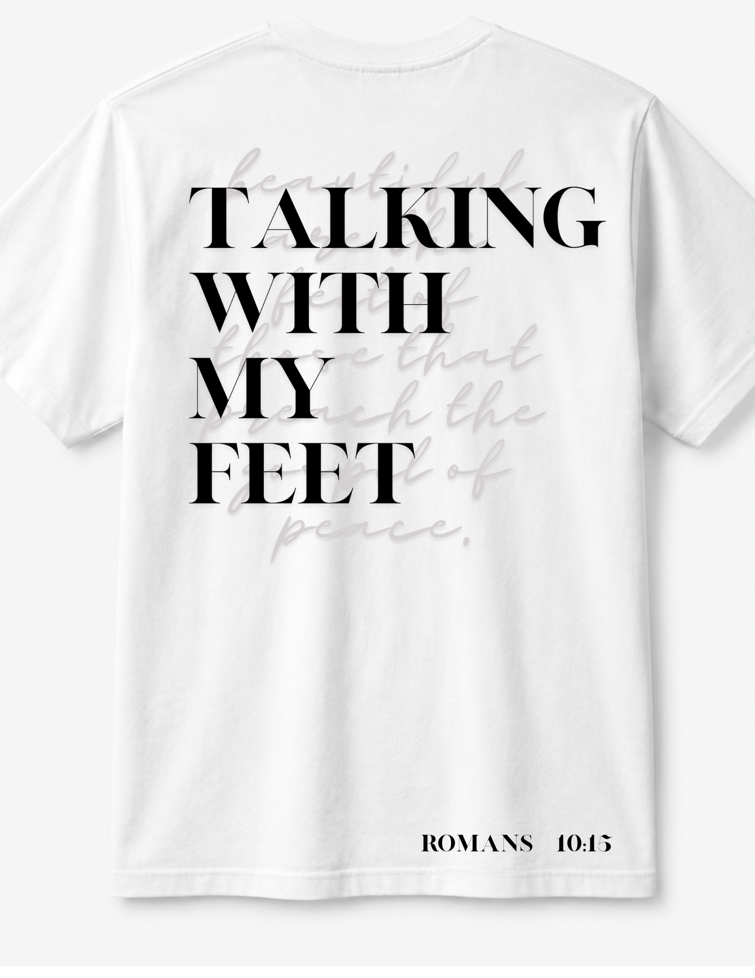 Talking With My Feet Gospel T-shirt