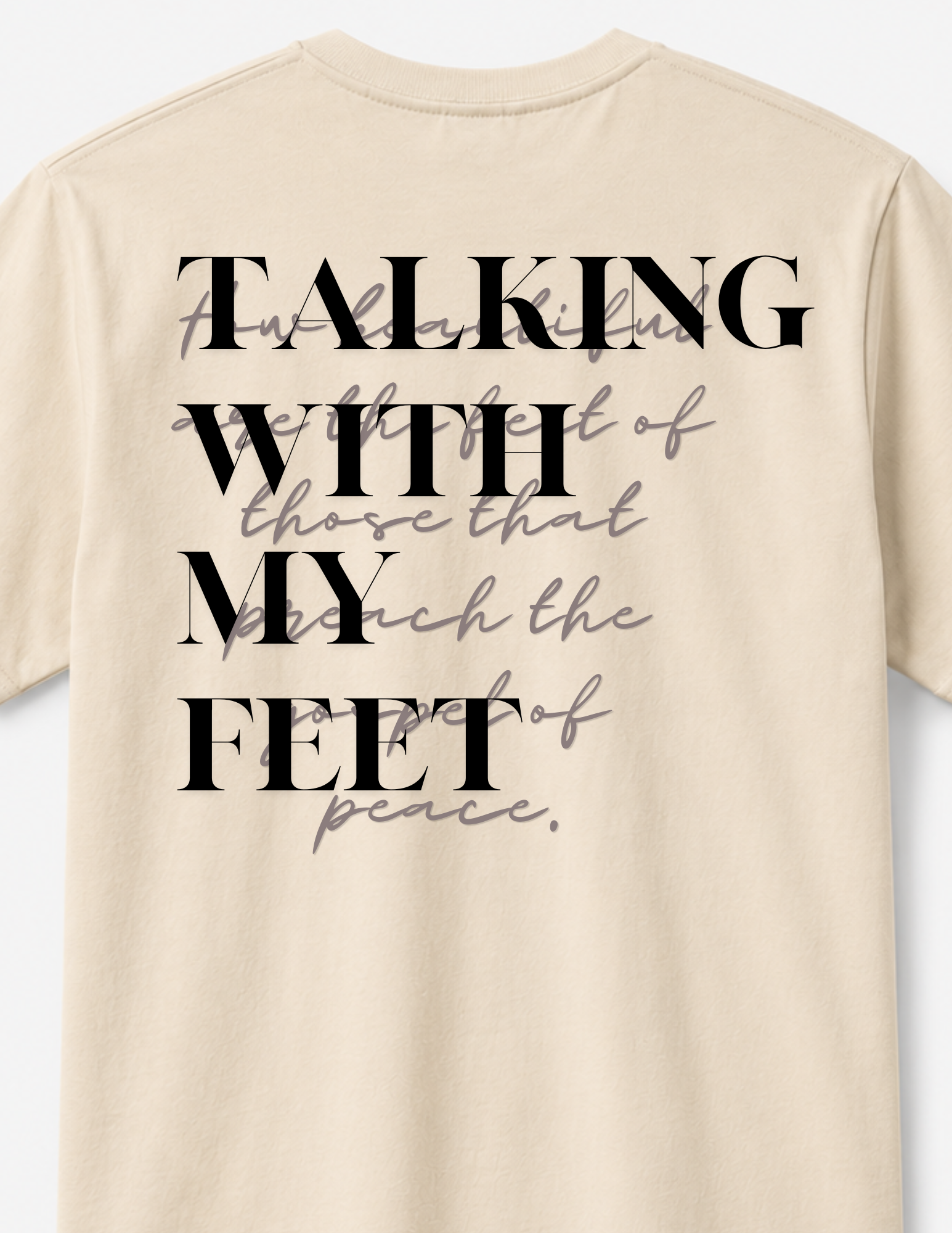 Talking With My Feet Gospel T-shirt