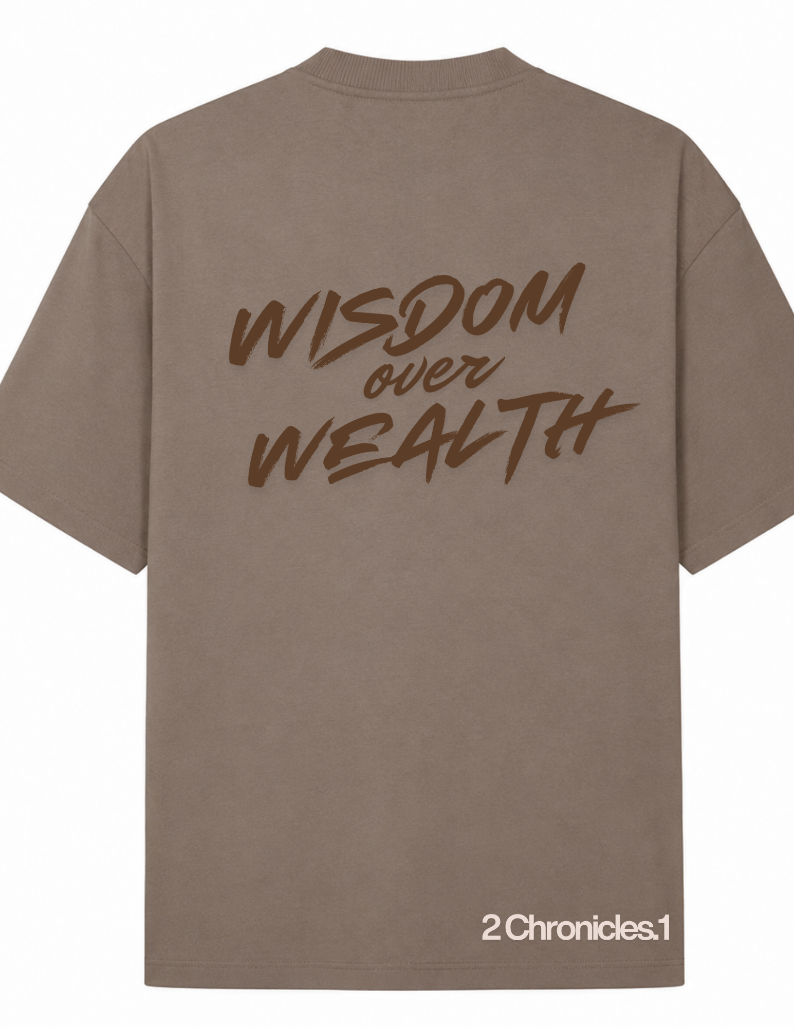 Wisdom over Wealth 2 Chronicles 1 Faith T-shirt