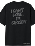 I Can't Lose, I'm Chosen John 15:16