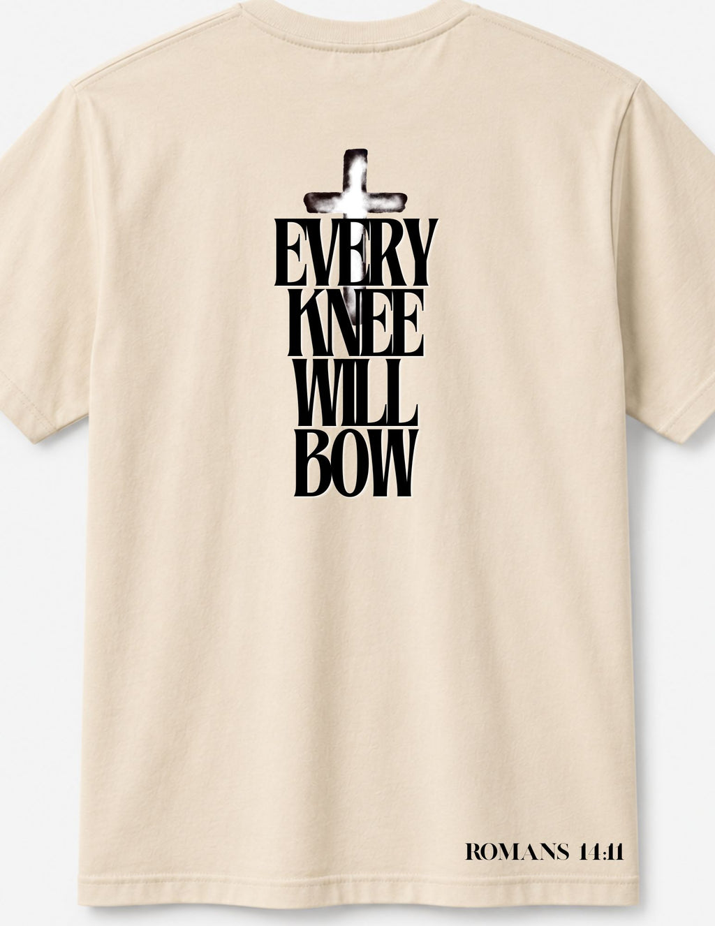 Every Knee Will Bow, Romans 14:11 T-shirt