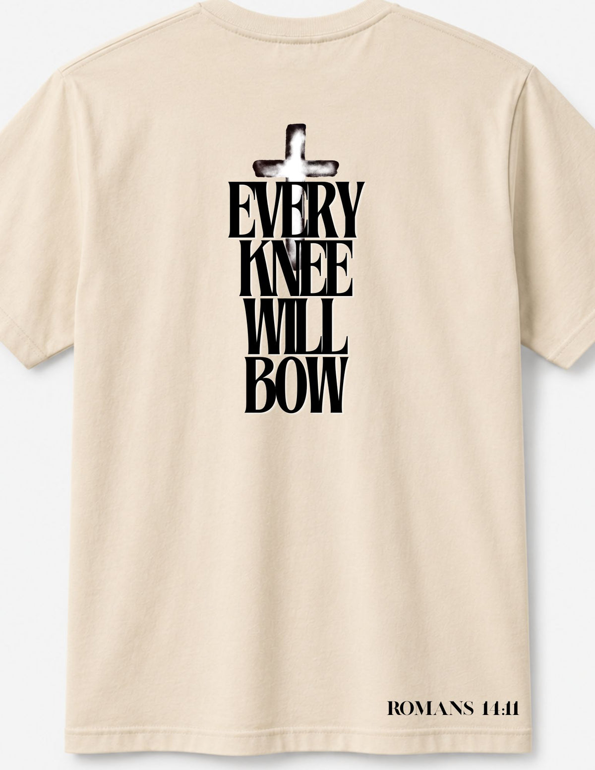 Every Knee Will Bow, Romans 14:11 T-shirt