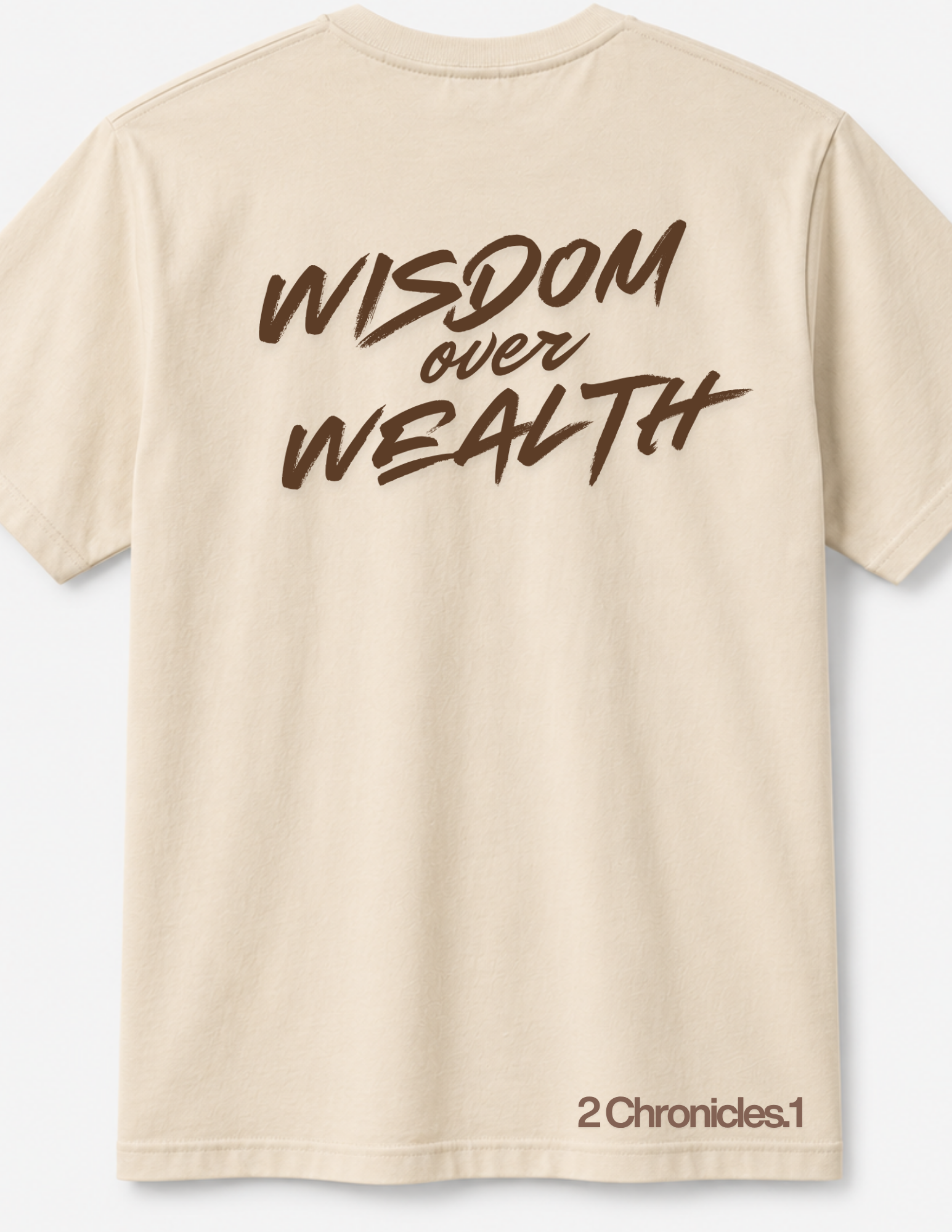 Wisdom over Wealth 2 Chronicles 1 Faith T-shirt
