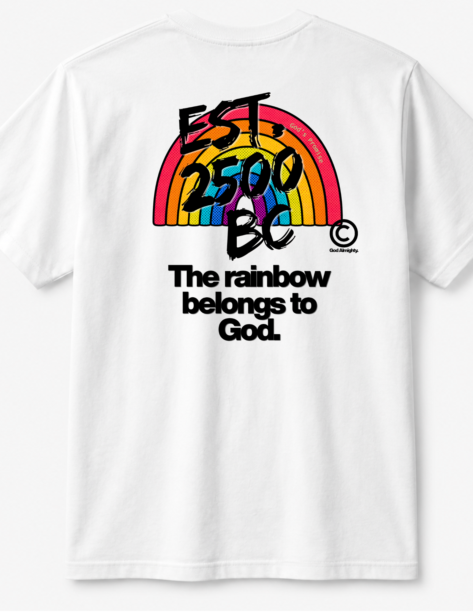 The Rainbow Belongs To God T-shirt